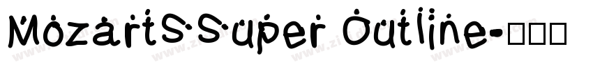 MozartSSuper Outline字体转换